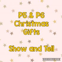 P5 and P6 Christmas Show and Tell